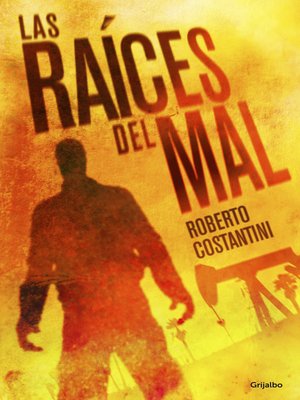 cover image of Las raíces del mal